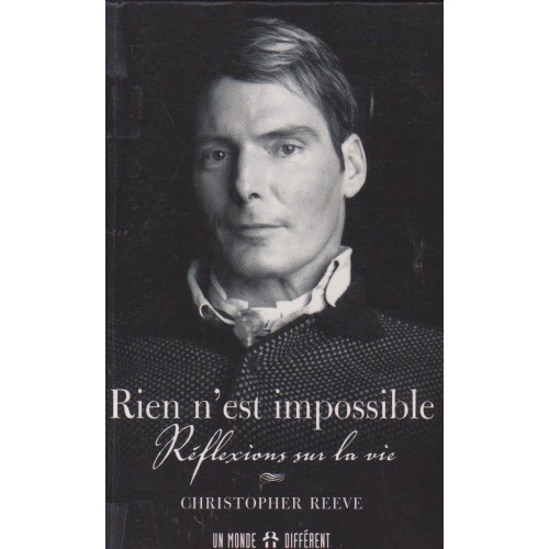 Rien n'est impossible  Christopher Reeve